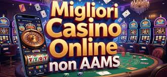 I Nuovi Casinò Non AAMS Online Guida Completa e Sicura