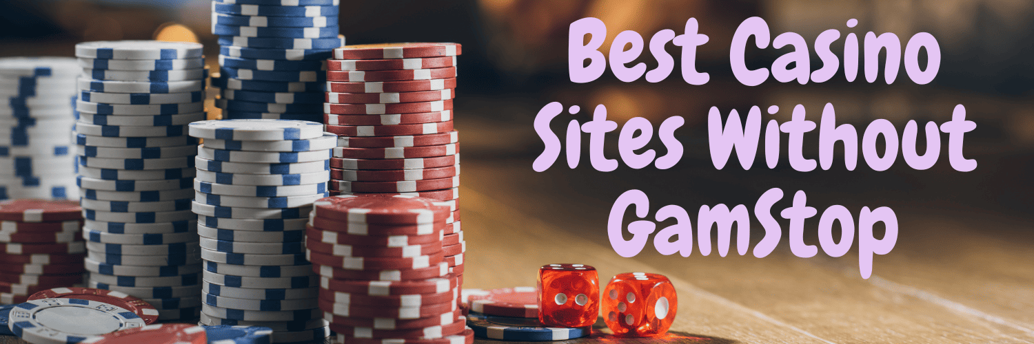 Casinos Not Registered on Gamstop Your Guide to Safe Gaming 1716160254