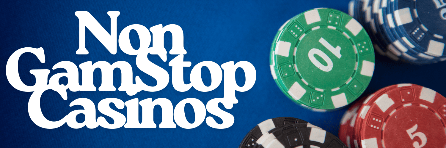 Discovering Casinos Not Registered on Gamstop