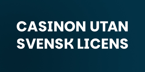 Spela Casino Utan Svensk Licens Allt Du Behöver Veta