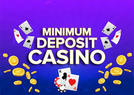Unlocking the Fun The Rise of Minimum Deposit Casinos
