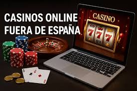 Casinos Fuera de España Una Guía Completa para Jugadores Online