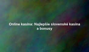 Zahraničné online kasíno Trendy a tipy na úspech